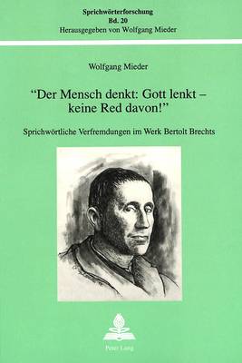 Book cover for -Der Mensch Denkt: Gott Lenkt - Keine Red Davon -