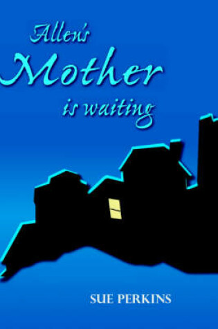 Cover of Allen's Mother is Waiting