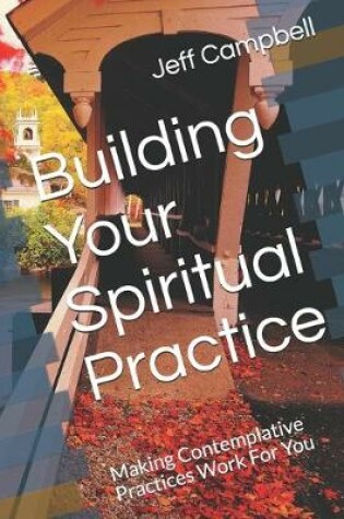 Cover of Building Your Spiritual Practice