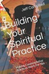 Book cover for Building Your Spiritual Practice