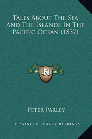 Cover of Tales about the Sea and the Islands in the Pacific Ocean (1837)