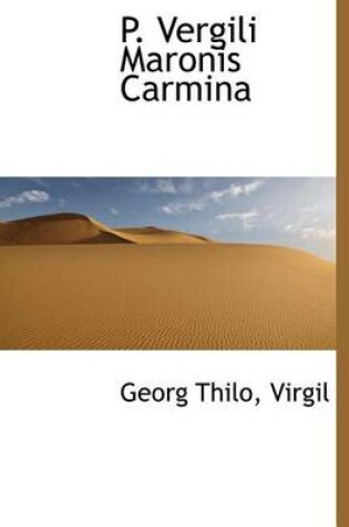 Cover of P. Vergili Maronis Carmina