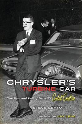 Book cover for Chrysler's Turbine Car: The Rise and Fall of Detroit's Coolest Creation