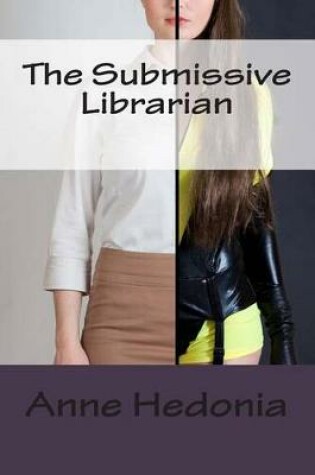 Cover of The Submissive Librarian