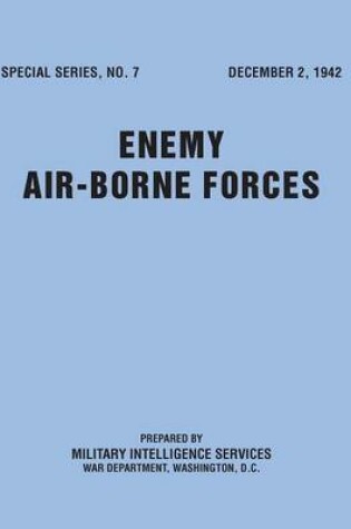 Cover of Enemy Airborne Forces (Special Series No.7)