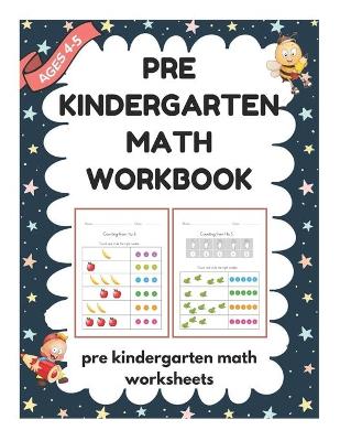 Book cover for Pre Kindergarten Math Workbook Ages 4 to 5