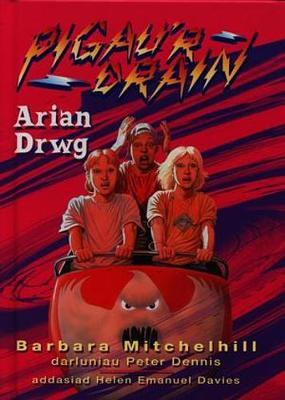 Book cover for Pigau'r Drain: 1. Arian Drwg