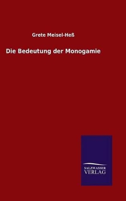 Book cover for Die Bedeutung der Monogamie