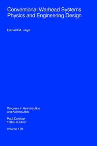 Cover of Conventional Warhead Systems Physics and Engineering Design