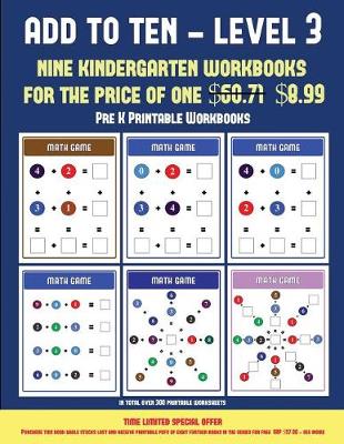 Book cover for Pre K Printable Workbooks (Add to Ten - Level 3)