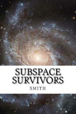 Cover of Subspace Survivors