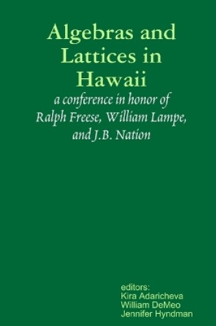 Cover of Algebras and Lattices in Hawai'i