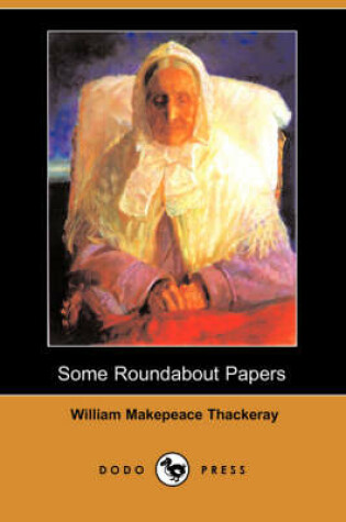 Cover of Some Roundabout Papers (Dodo Press)