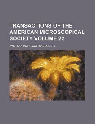 Book cover for Transactions of the American Microscopical Society Volume 22