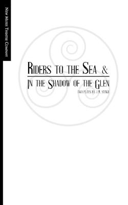 Book cover for Riders to the Sea and In the Shadow of the Glen