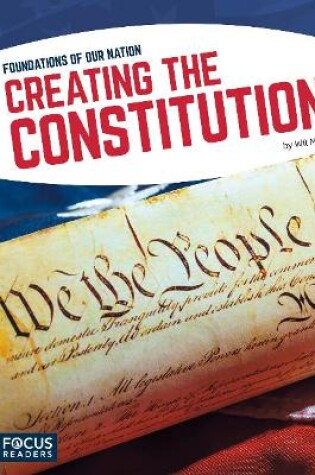 Cover of Creating the Constitution