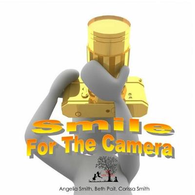Book cover for Smile For The Camera
