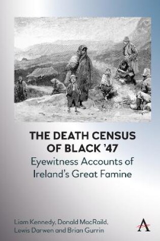 Cover of The Death Census of Black '47: Eyewitness Accounts of Ireland's Great Famine