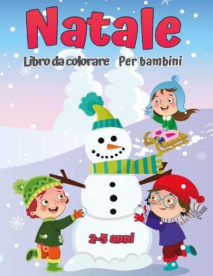 Book cover for Libro da colorare natalizio per bambini AGES 2-5