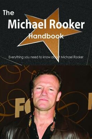 Cover of The Michael Rooker Handbook - Everything You Need to Know about Michael Rooker