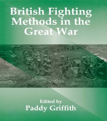 Book cover for British Fighting Methods in the Great War