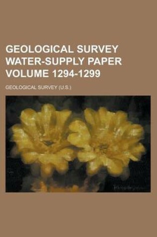 Cover of Geological Survey Water-Supply Paper Volume 1294-1299