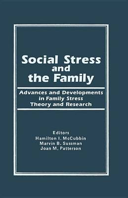 Book cover for Social Stress and the Family: Advances and Developments in Family Stress Therapy and Research