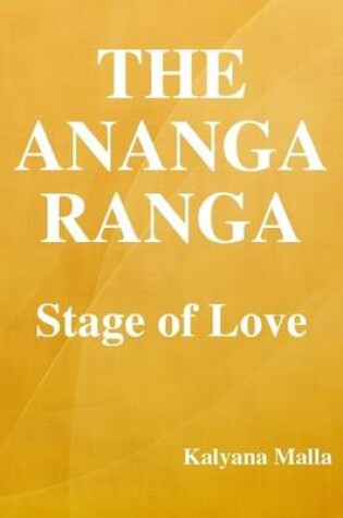 Cover of The Ananga Ranga: Stage of Love