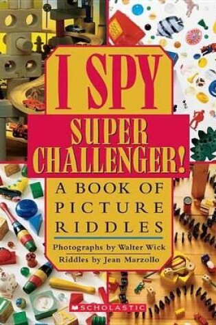 Cover of I Spy Super Challenger!