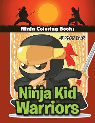 Book cover for Ninja Kid Warriors
