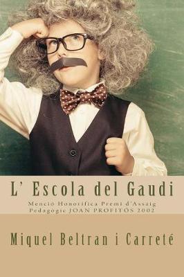 Cover of L' Escola del Gaudi