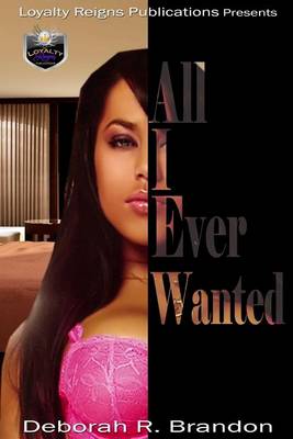 Book cover for All I Ever Wanted