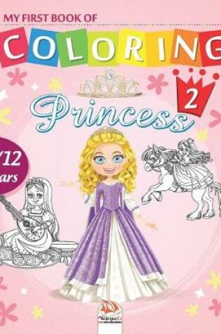 Cover of My first book of coloring - princess 2