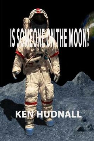 Cover of Is Someone on the Moon?