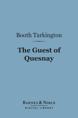 Cover of The Guest of Quesnay (Barnes & Noble Digital Library)