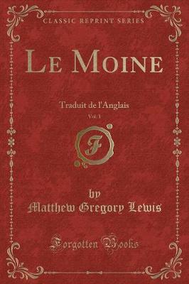 Book cover for Le Moine, Vol. 1