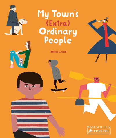 Book cover for My Town's (Extra) Ordinary People