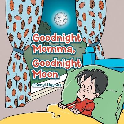 Book cover for Good Night Momma, Good Night Moon