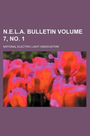 Cover of N.E.L.A. Bulletin Volume 7, No. 1