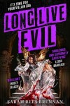 Book cover for Long Live Evil