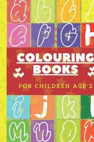 Cover of Colouring Books For Children Age 2