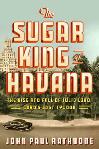 Cover of The Sugar King of Havana