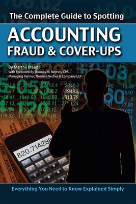 Book cover for The Complete Guide to Spotting Accounting Fraud & Cover-Ups