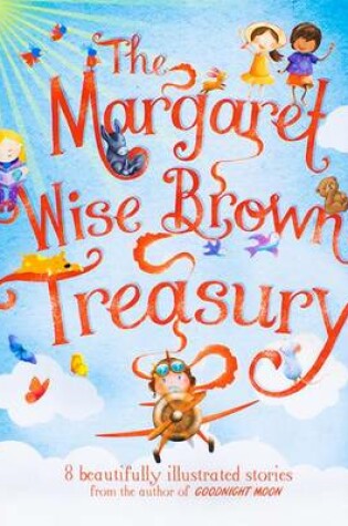 Cover of The Margaret Wise Brown Treasury