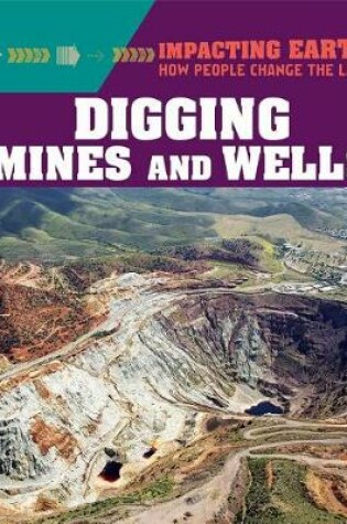 Cover of Digging Mines and Wells