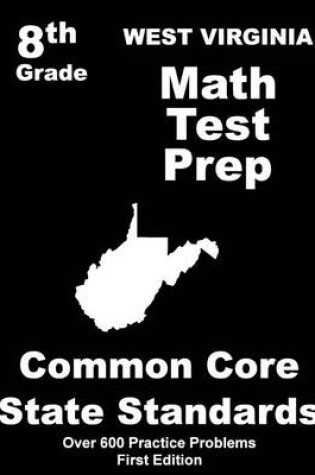 Cover of West Virginia 8th Grade Math Test Prep