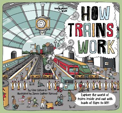 Book cover for Lonely Planet Kids How Trains Work