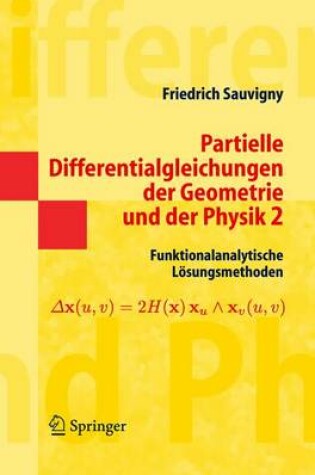 Cover of Partielle Differentialgleichungen der Geometrie und der Physik 2