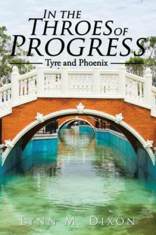 Cover of In the Throes of Progress