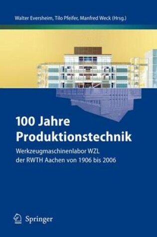 Cover of 100 Jahre Produktionstechnik